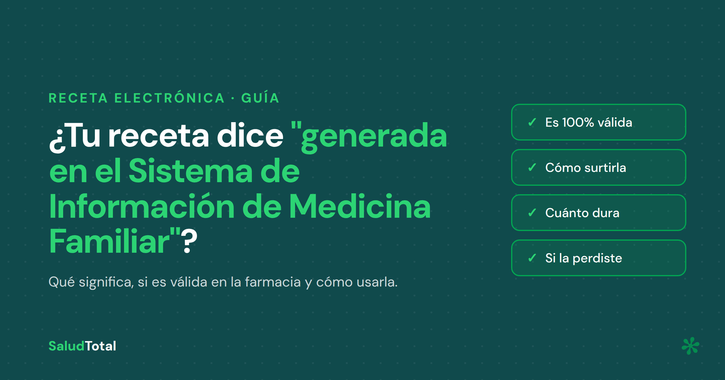 Receta del Sistema de Información de Medicina Familiar: ¿Es Válida?